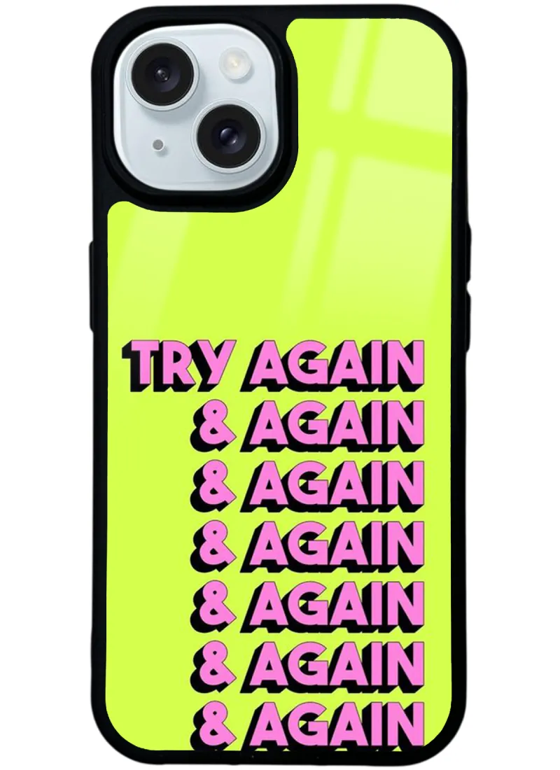 Try Again Glossy Telefon Kılıfı Try Again Glossy Telefon Kılıfı
