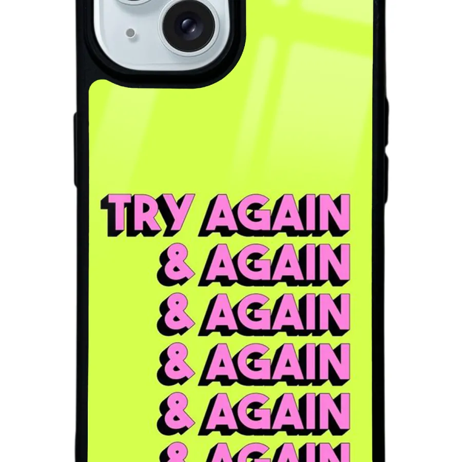 Try Again Glossy Telefon Kılıfı Try Again Glossy Telefon Kılıfı
