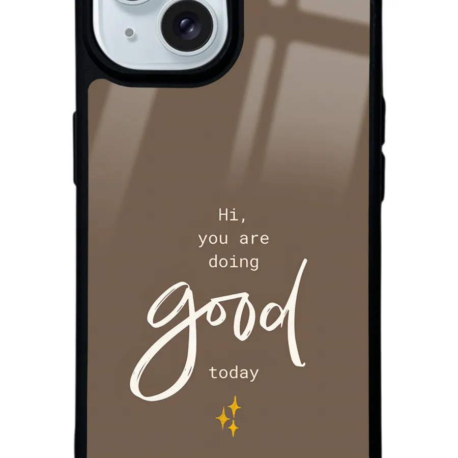 Good Today Glossy Telefon Kılıfı Good Today Glossy Telefon Kılıfı