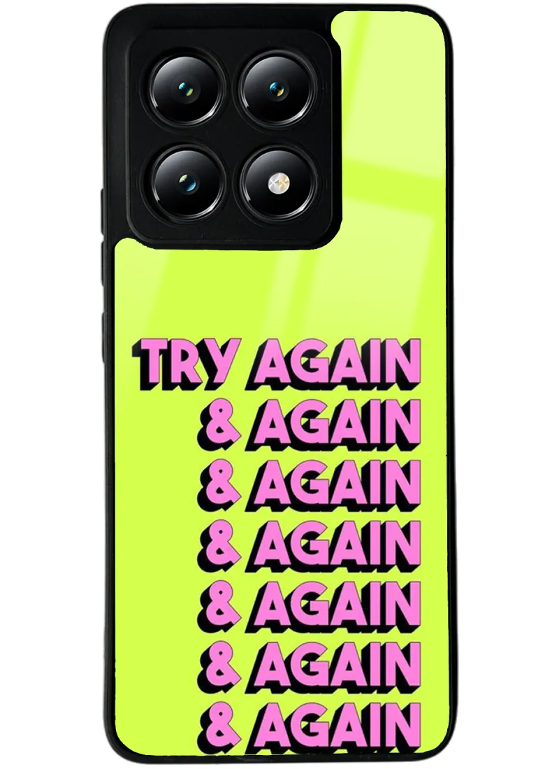 Xiaomi Mi 14T Try Again Tasarımlı Glossy Telefon Kılıfı Xiaomi Mi 14T Try Again Tasarımlı Glossy Telefon Kılıfı