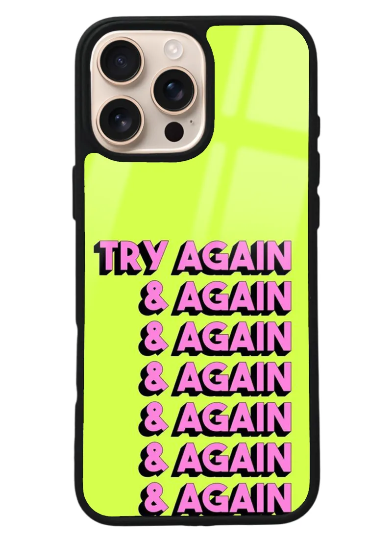 iPhone 16 Pro Max Try Again Tasarımlı Glossy Telefon Kılıfı iPhone 16 Pro Max Try Again Tasarımlı Glossy Telefon Kılıfı